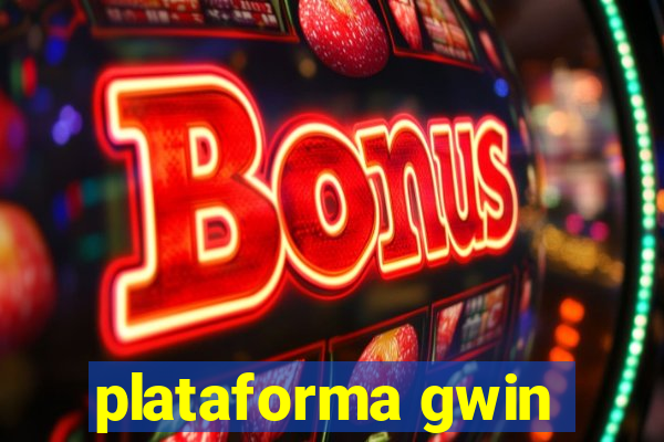 plataforma gwin